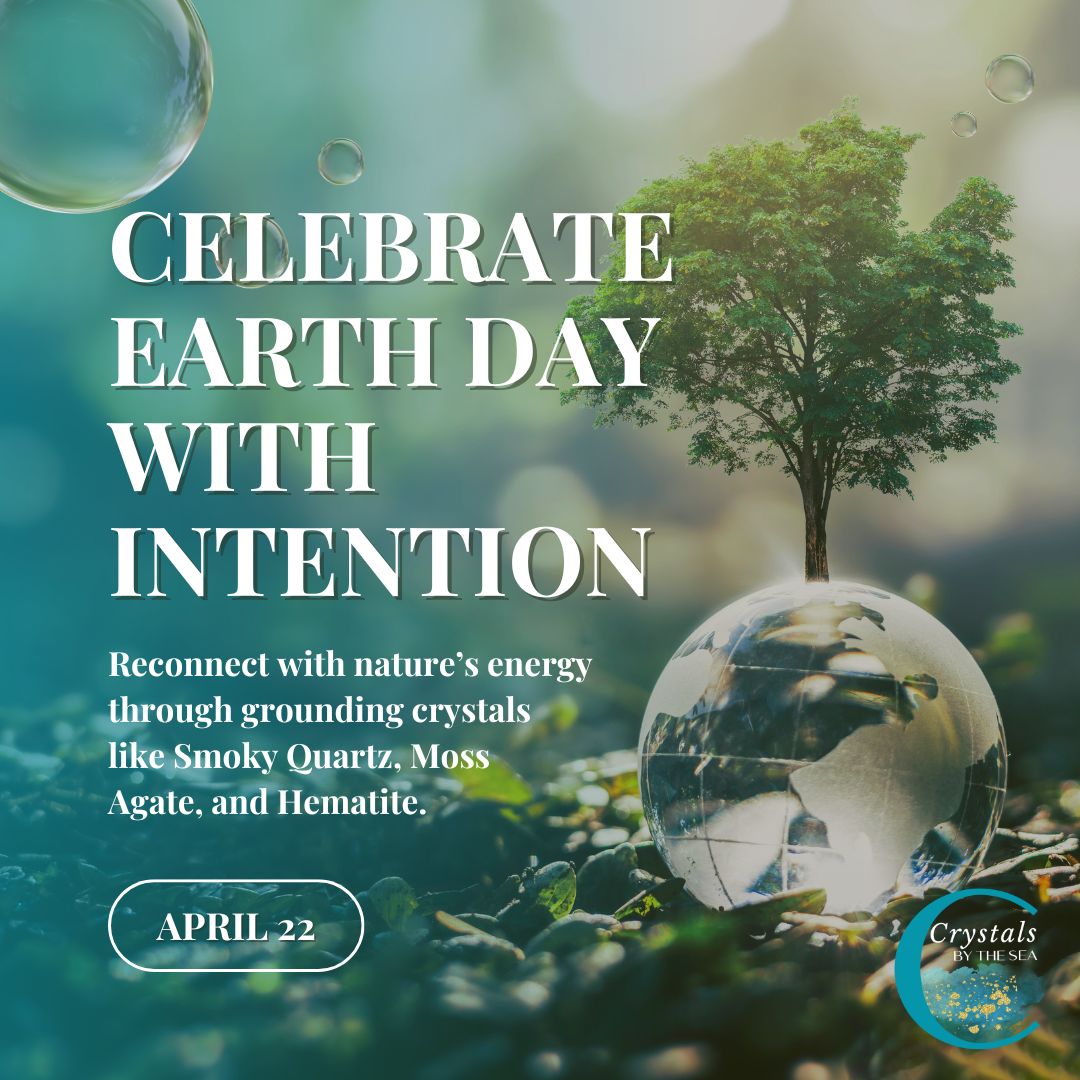 🌿 Earth Day & Crystals: Honoring the Planet That Heals Us