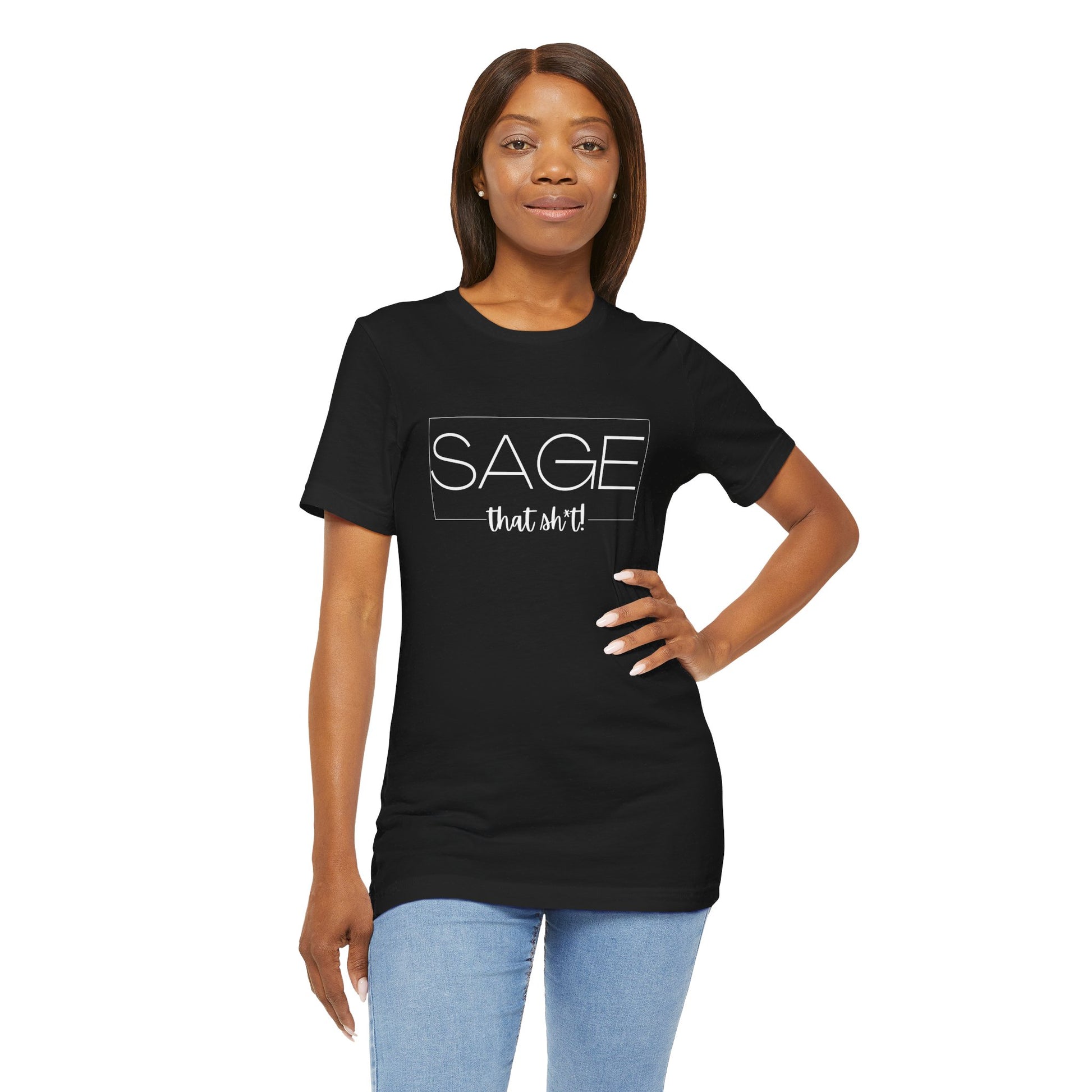 Sage That Sh*t Modern Design Classic Short Sleeve T-Shirt-CBTS