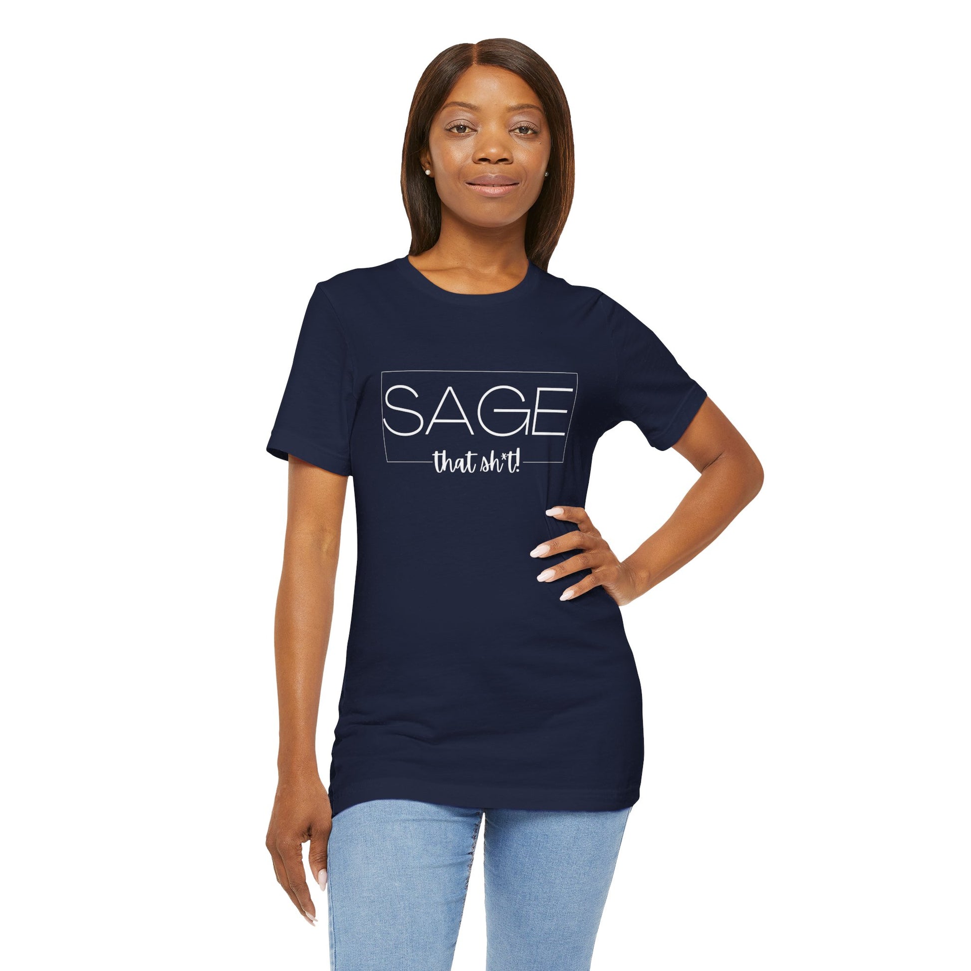 Sage That Sh*t Modern Design Classic Short Sleeve T-Shirt-CBTS