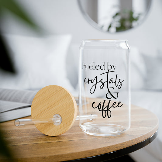 Fueled by Crystals & Coffee Sipper Glass-CBTS