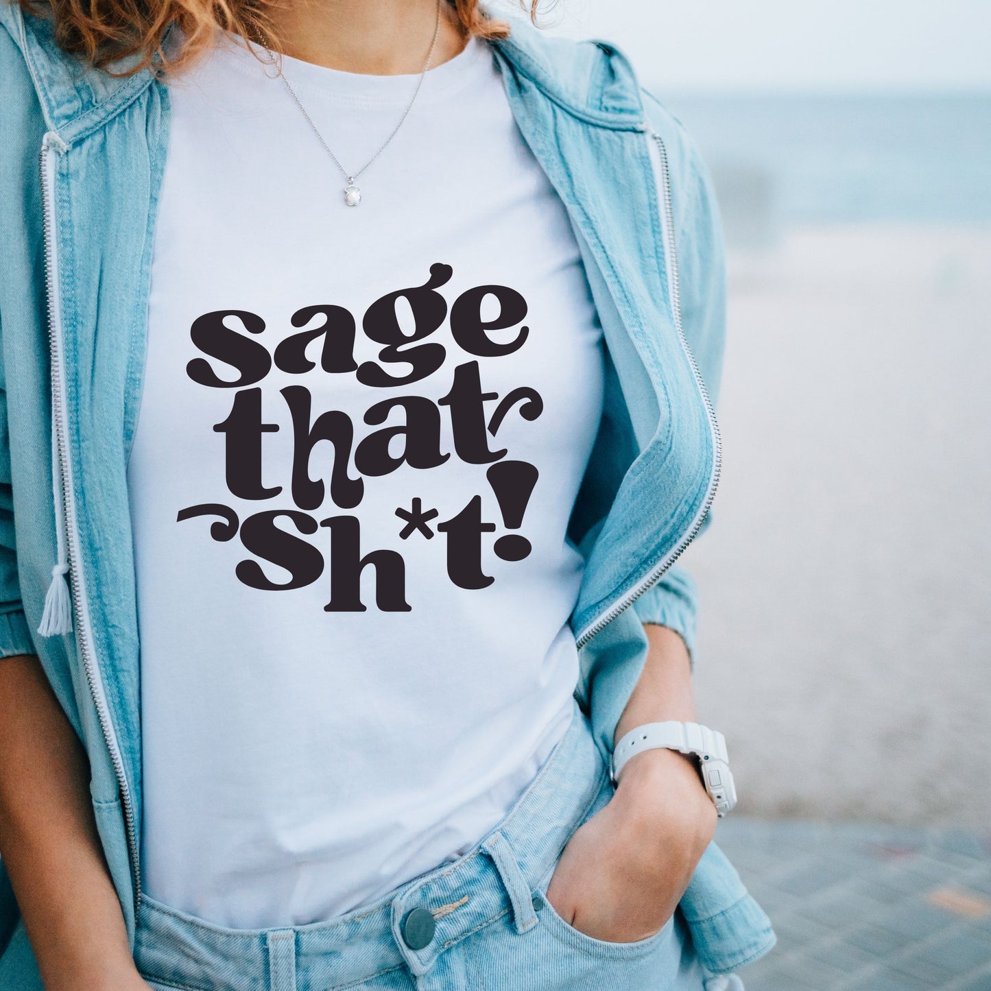 Sage That Sh*t Classic Short Sleeve T-Shirt