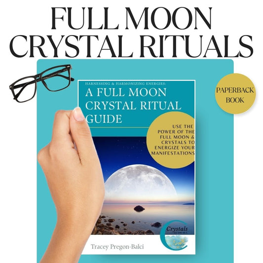 Full Moon Crystal Rituals Paperback Book by Tracey Pregon-Balci