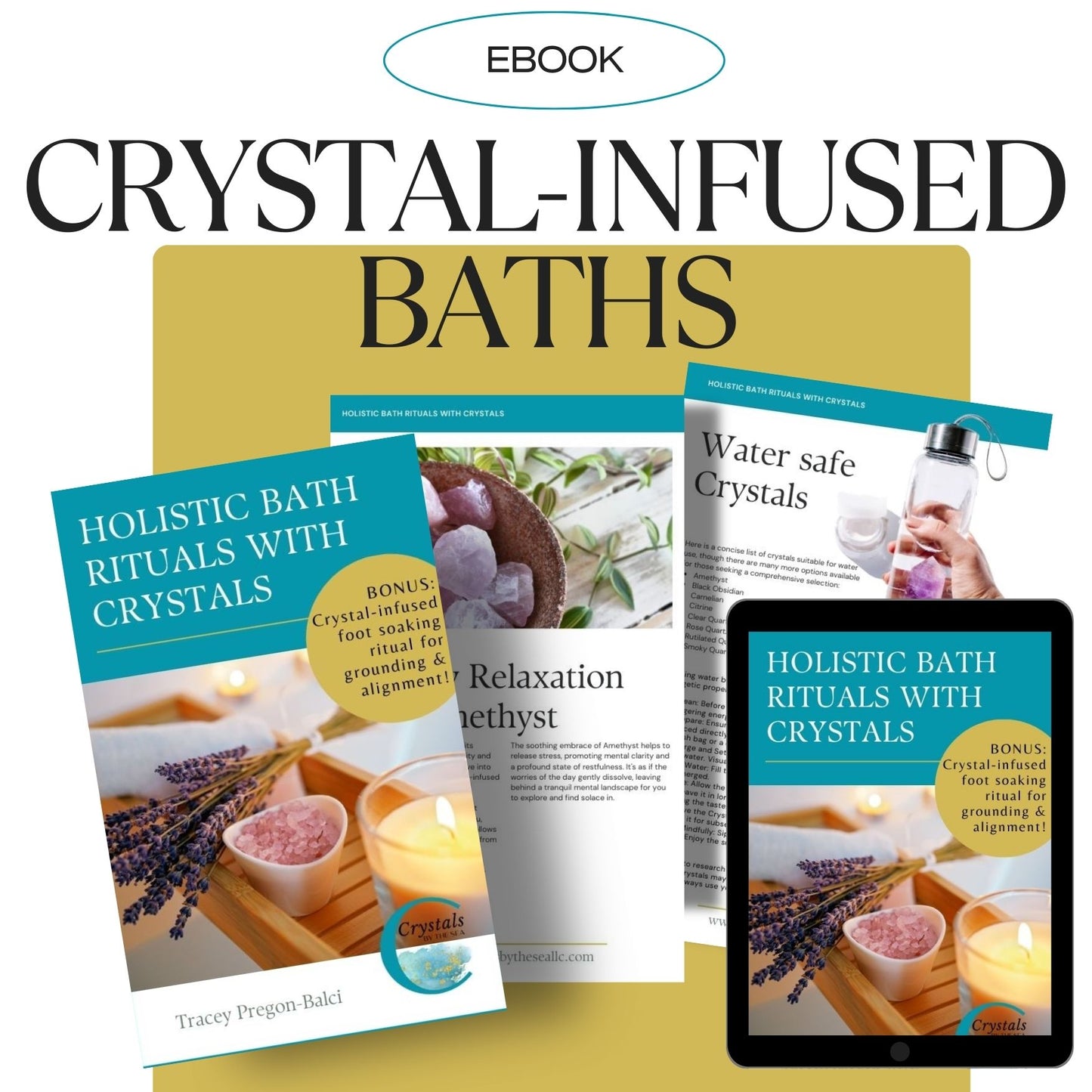 Your Guide to Immediate Stress Relief with Crystal Infused Baths - ebook by Tracey Pregon-Balci